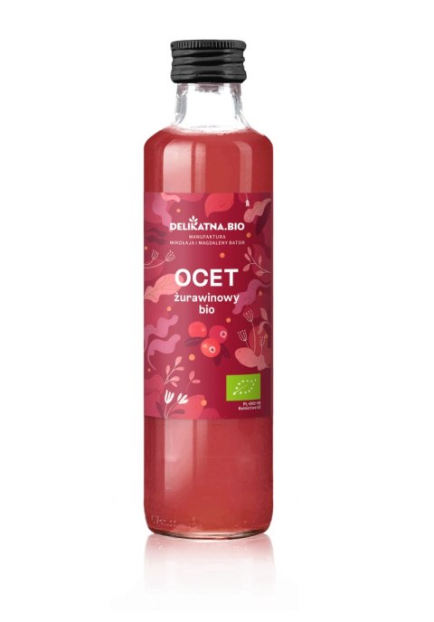 OCET ŻURAWINOWY BIO 250 ml - DELIKATNA OCET ŻURAWINOWY BIO 250 ml - DELIKATNA